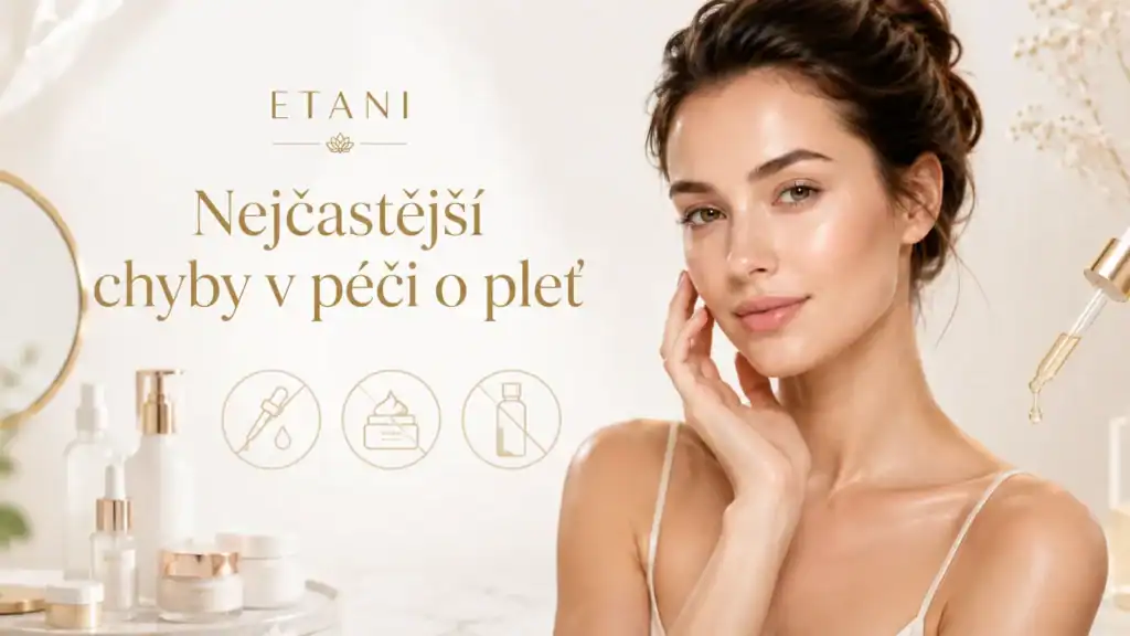 Nejčastější chyby v péči o pleť